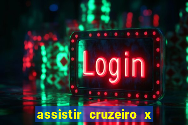 assistir cruzeiro x flamengo multicanais